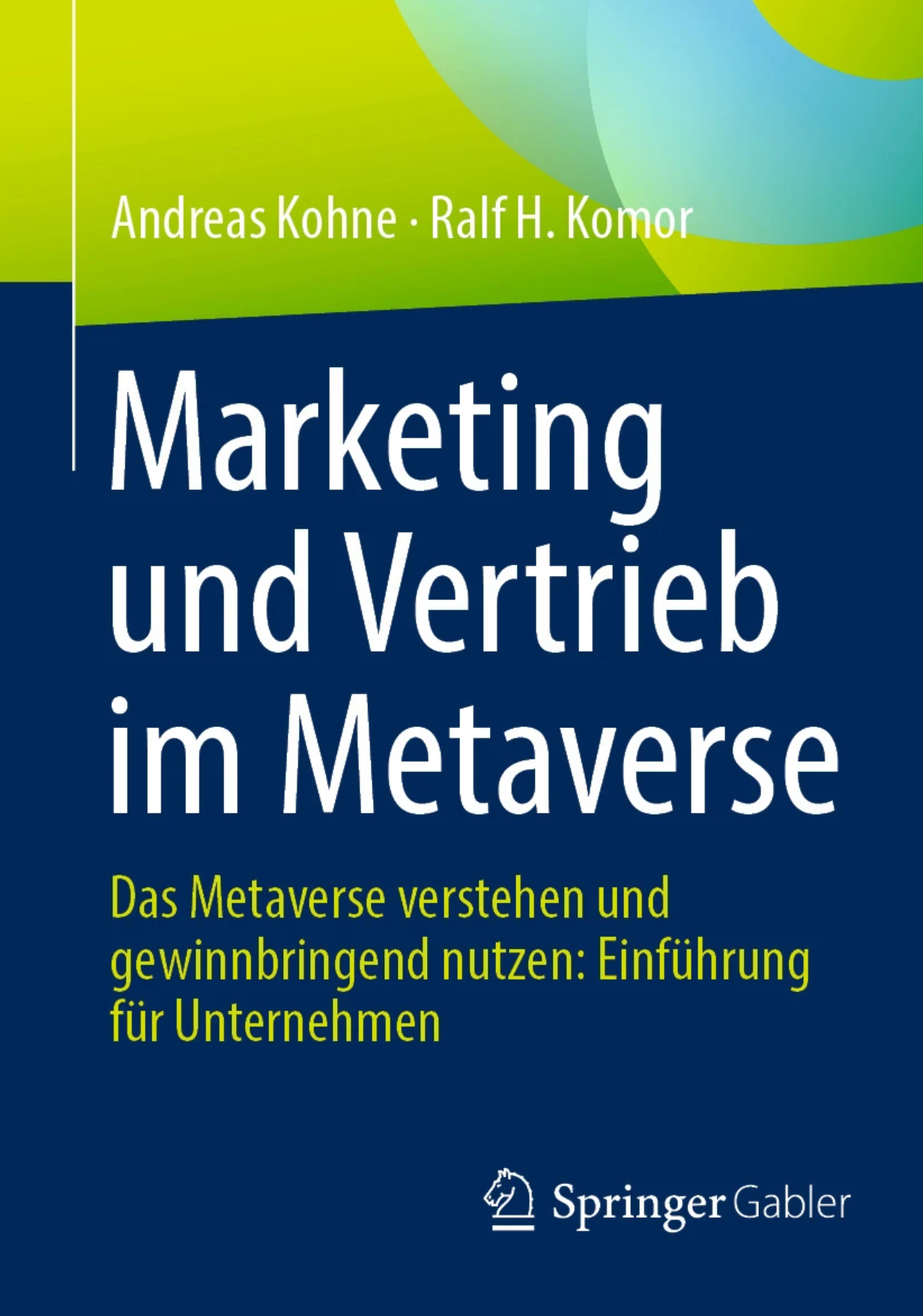 Cover - Dr. Andreas Kohne - Marketing und Vertrieb im Metaverse - Kohne
